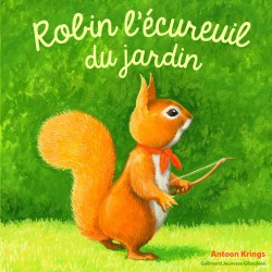 58- Robin l'écureuil du jardin