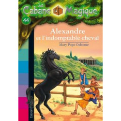 44-  Alexandre et l'indomptable cheval