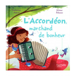 L'accordéon, marchand de bonheur