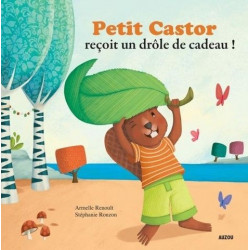 Petit Castor reçoit un drôle de cadeau !