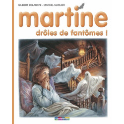 55 - Martine drôles de fantômes !